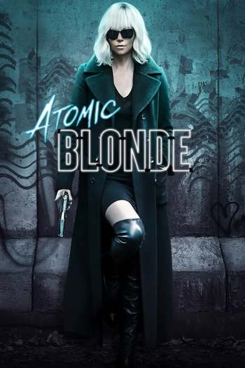 Read more about the article Atomic Blonde (2017) Dual Audio [Hindi+English] Bluray Download | 480p [350MB] | 720p [1GB] | 1080p [2.6GB]