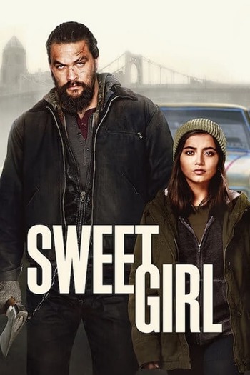 Read more about the article Sweet Girl (2021) Dual Audio [Hindi+English] WEB-DL Download | 480p [350MB] | 720p [1GB] | 1080p [2.3GB]