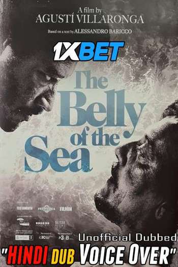 Read more about the article The Belly of the Sea (2021) Dual Audio [Hindi+English] CAMRip HQ Fan Dubbed Download | 720p [900MB]