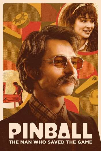 Read more about the article Pinball: The Man Who Saved the Game (2023) English [Subtitles Added] WEB-DL Download 480p [300MB] | 720p [800MB] | 1080p [2GB]