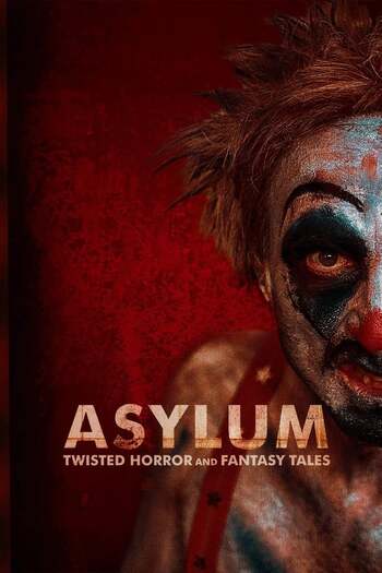 Read more about the article Asylum: Twisted Horror and Fantasy Tales (2020) Dual Audio [Hindi-English] BluRay Download 480p [400MB] | 720p [1.4GB]